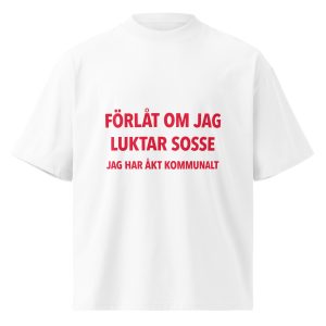 Förlåt om jag luktar sosse
